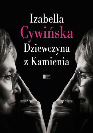 Dziewczyna z Kamienia Izabella Cywińska - okladka książki