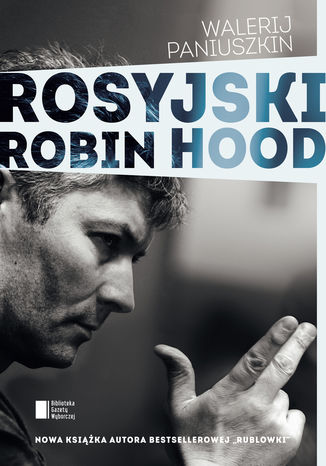 Rosyjski Robin Hood Walerij Paniuszkin - okladka książki
