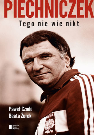 Piechniczek Beata Żurek,Paweł Czado - okladka książki