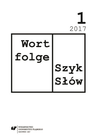 "Wortfolge. Szyk Słów" 2017, nr 1 red. Robert Rduch - okladka książki