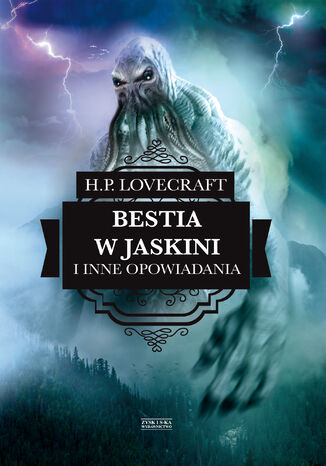 Bestia w jaskini i inne opowiadania H.P. Lovecraft - okladka książki