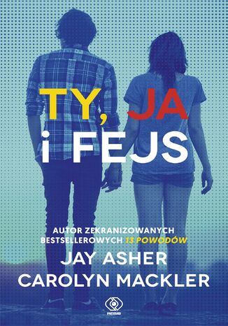 Ty, ja i fejs Jay Asher - okladka książki