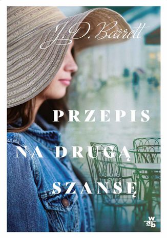 Przepis na drugą szansę J.D. Barrett - okladka książki