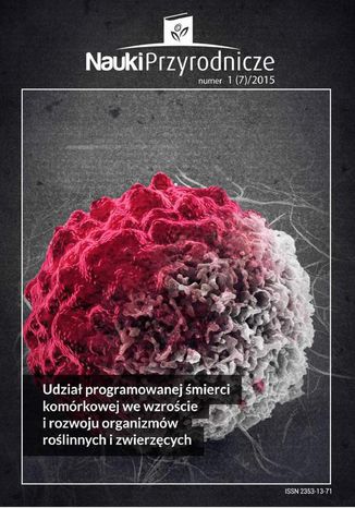 Nauki Przyrodnicze nr 1 (7)/2015 Andrzej Kaźmierczak, Katarzyna Szewczuk-Karpisz, Magdalena Doniak, Paulina Radwańska - okladka książki