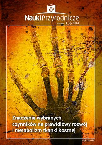 Nauki Przyrodnicze nr 3 (5)/2014 Mateusz Gortat, Łukasz Kurasiewicz, Dariusz Wolski, Maciej Sykut, Kamil Korzeniowski, Marta Kalinowska, Alicja Lis - okladka książki