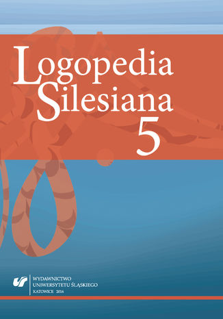 "Logopedia Silesiana" 2016. T. 5 red. Olga Przybyla - okladka książki