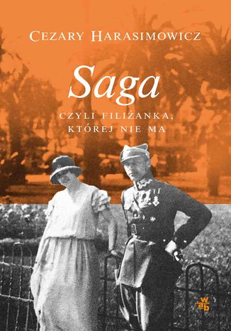 Saga, czyli filiżanka, której nie ma Cezary Harasimowicz - okladka książki