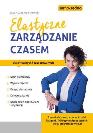 Elastyczne zarządzanie czasem Izabela Krejca-Pawski - okladka książki