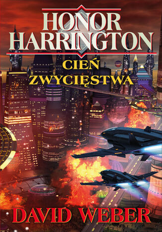 Honor Harrington. Cień zwycięstwa (Honor Harrington) David Weber - okladka książki