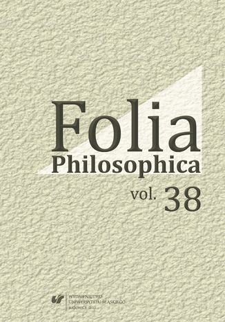 Folia Philosophica. Vol. 38 red. Tomasz Kubalica, red. Dariusz Kubok - okladka książki
