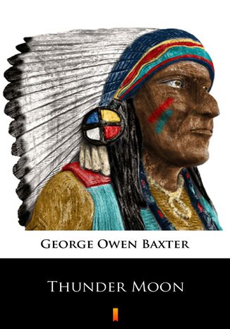 Thunder Moon George Owen Baxter - okladka książki