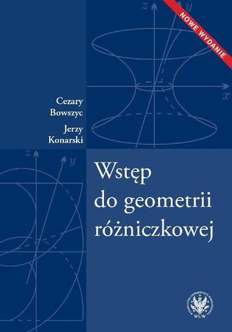 Wstęp do geometrii różniczkowej Cezary Bowszyc, Jerzy Konarski - okladka książki