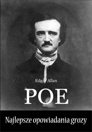 Najlepsze opowiadania grozy Edgar Allan Poe - okladka książki