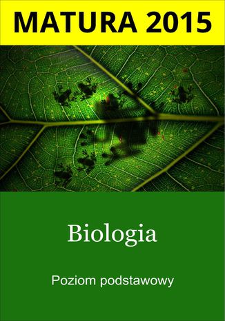 Matura. Biologia. Poziom podstawowy Centralna Komisja Egzaminacyjna - okladka książki