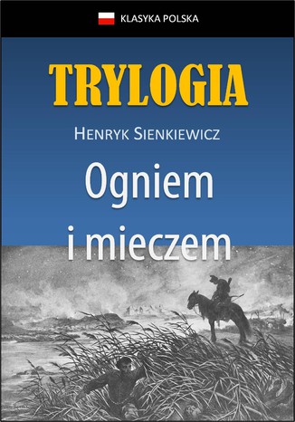 Ogniem i mieczem Henryk Sienkiewicz - okladka książki