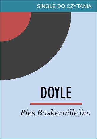 Pies Baskervilleów Arthur Conan Doyle - okladka książki