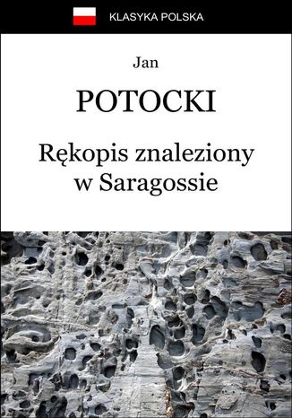 Rękopis znaleziony w Saragossie Jan Potocki - okladka książki