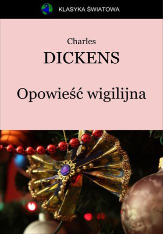 Opowieść wigilijna Charles Dickens - okladka książki