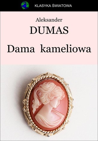 Dama  kameliowa Aleksander Dumas (syn) - audiobook MP3