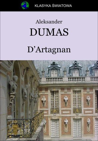 D'Artagnan Aleksander Dumas (ojciec) - okladka książki