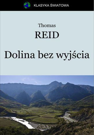 Dolina bez wyjścia Thomas Reid - okladka książki