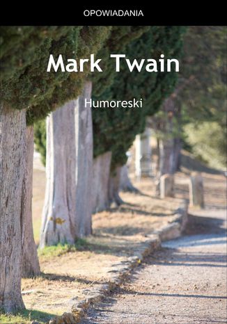 Humoreski Mark Twain - okladka książki