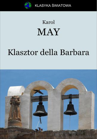 Klasztor della Barbara Karol May - okladka książki