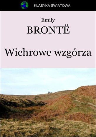 Wichrowe wzgórza Emily Brontë - okladka książki