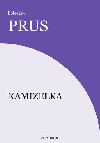 Kamizelka Bolesław Prus - okladka książki