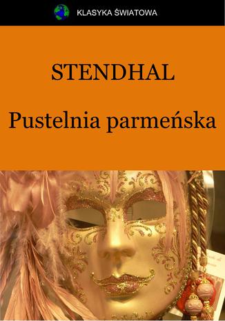 Pustelnia parmeńska Stendhal - okladka książki