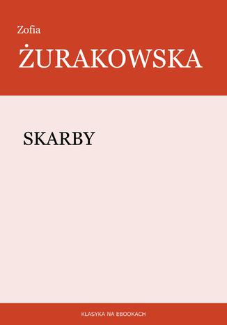 Skarby Zofia Żurakowska - okladka książki