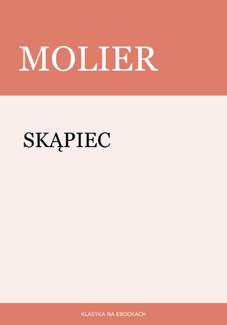 Skąpiec Molier - okladka książki