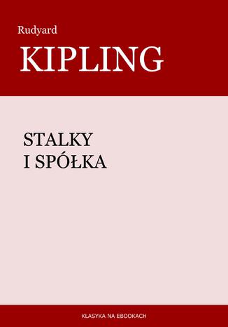 Stalky i spółka Rudyard Kipling - okladka książki