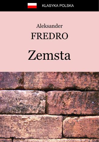 Zemsta Aleksander Fredro - okladka książki