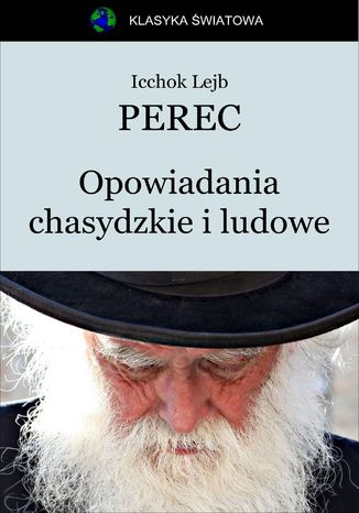Opowiadania chasydzkie i ludowe Icchok Lejb Perec - okladka książki