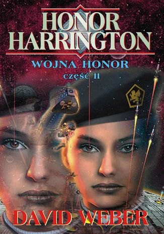 Honor Harrington (#12). Wojna Honor cz.2 David Weber - okladka książki