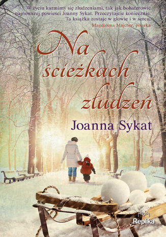 Na ścieżkach złudzeń Joanna Sykat - okladka książki