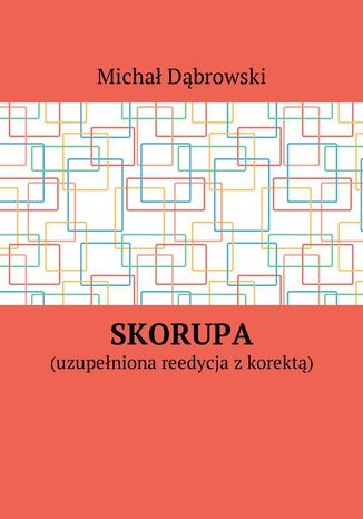 Skorupa Michał Dąbrowski - okladka książki