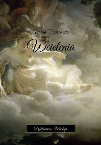 Wcielenia Aurelia Ziobrowska - okladka książki