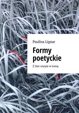 Formy poetyckie Paulina Lignar - okladka książki