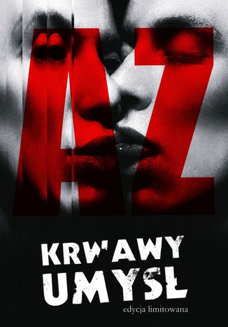 Krwawy umysł. Edycja limitowana Adrian Zawadzki - okladka książki