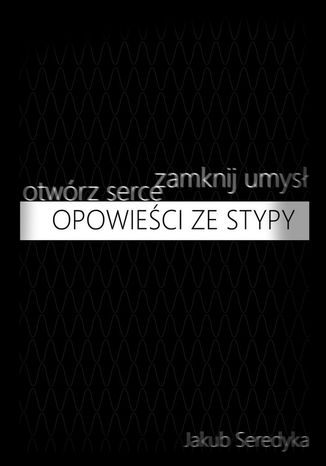 Opowieści ze stypy Jakub Seredyka - okladka książki