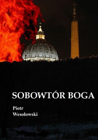 Sobowtór Boga Piotr Wesołowski - okladka książki