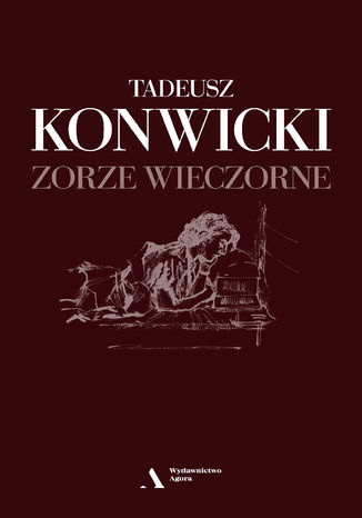 Zorze wieczorne Tadeusz Konwicki - okladka książki