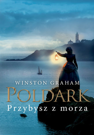 Poldark (#8). Przybysz z morza Winston Graham - okladka książki