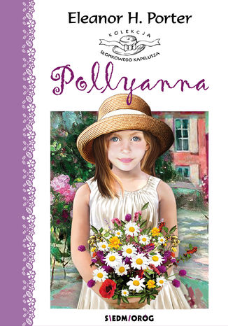 Pollyanna Eleanor Hodgeman Porter - okladka książki