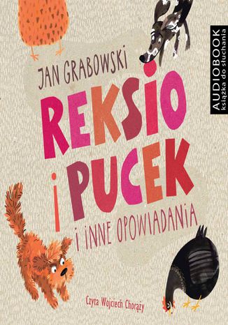 Reksio i Pucek i inne opowiadania Jan Grabowski - okladka książki