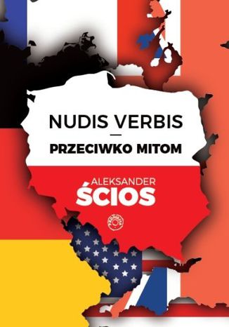 Nudis verbis - przeciwko mitom Aleksander Ścios - okladka książki