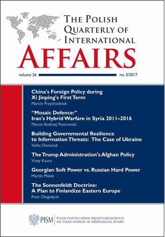 The Polish Quarterly of International Affairs nr 3/2017 Piotr Długołęcki, Marcin Andrzej Piotrowski, Vinay Kaura, Marcin Przychodniak, Volha Damarad, Martin Malek - okladka książki