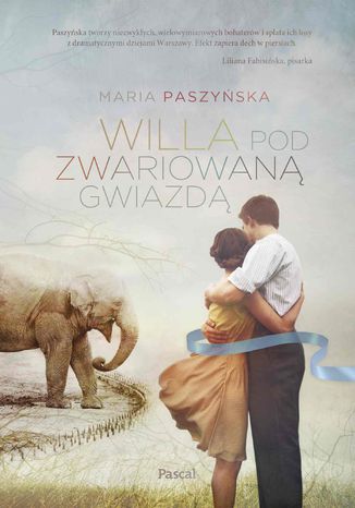 Willa pod zwariowaną gwiazdą Maria Paszyńska - okladka książki